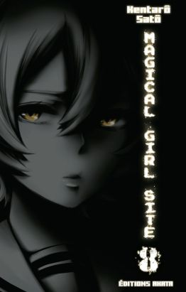 Magical girl site tome 8