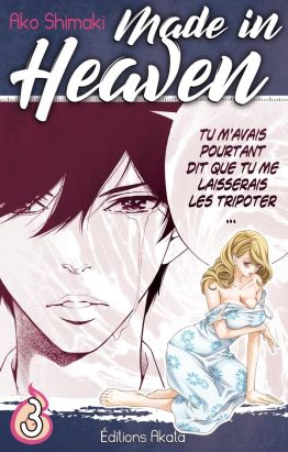 Made in heaven tome 3 Made in heaven tome 3