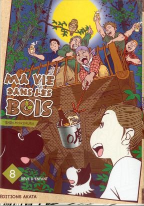 Ma vie dans les bois tome 8