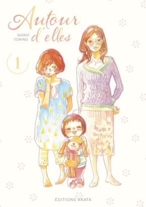 Autour d'elles tome 1