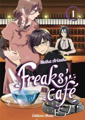 Freaks' café tome 1