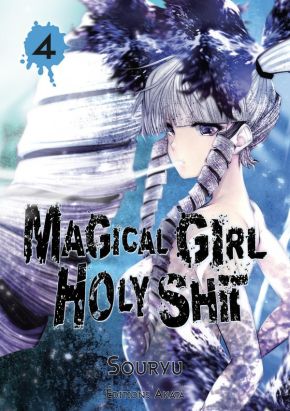 Magical girl holy shit tome 4