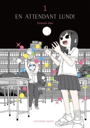 En attendant lundi tome 1