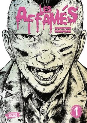 Les affamés tome 1