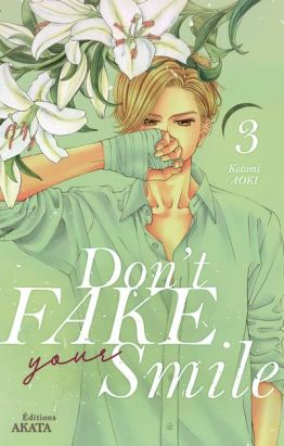 Don't fake your smile tome 3