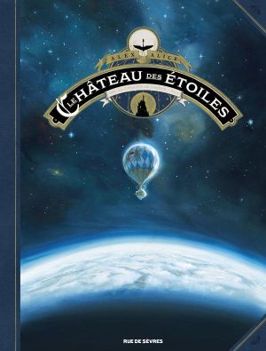 Le château des étoiles tome 1 (grand format)