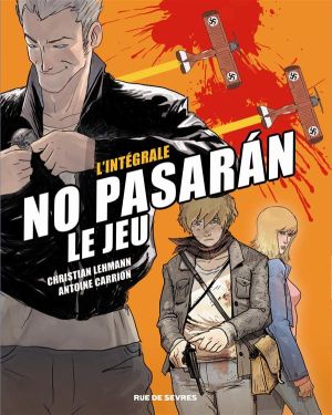 No pasarán le jeu - intégrale