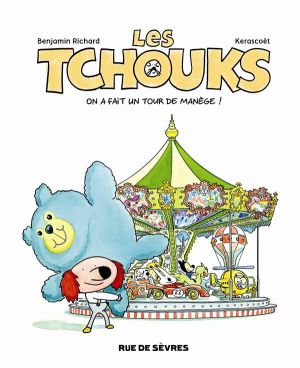 les Tchouks tome 4 - on a fait un tour de manège