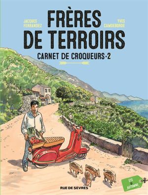 Frères de terroirs tome 2