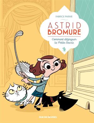 Astrid Bromure tome 1
