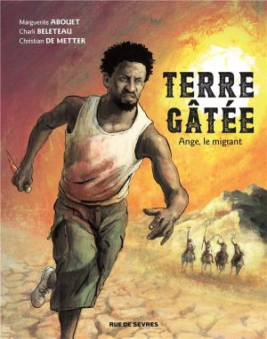 Terre gâtée tome 1
