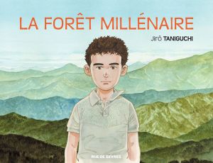 La forêt millénaire
