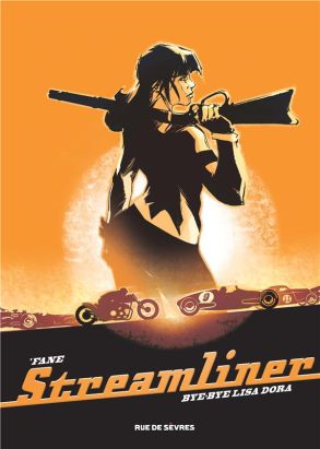 Streamliner tome 1