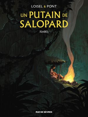 Un putain de salopard tome 1