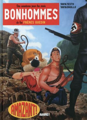 Des aventures pour les vrais bonhommes