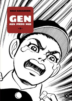 Gen aux pieds nus tome 1