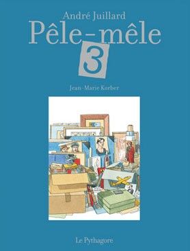 Pêle-mêle tome 3 - édition de luxe
