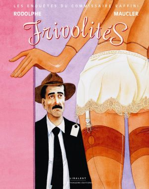 Les enquêtes du commissaire Raffini - Frivolité