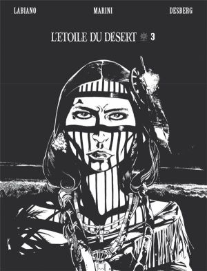 L'étoile du désert - édition n&b tome 3