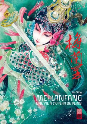 Mei Lanfang tome 1