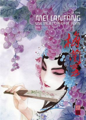 Mei Lanfang tome 2