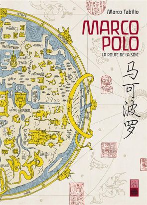 Marco Polo - la route de la soie