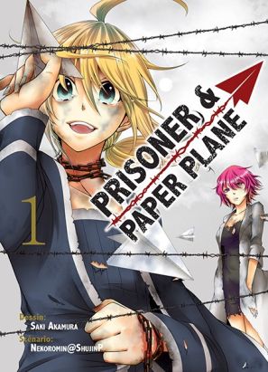 Prisoner and paper plane tome 1