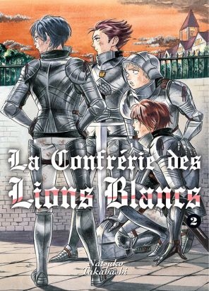 La confrérie des lions blancs tome 2