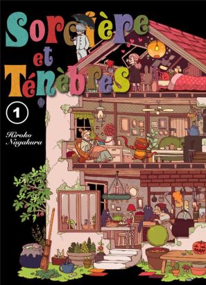 Sorcière et Ténèbres tome 1 Sorcière et Ténèbres tome 1