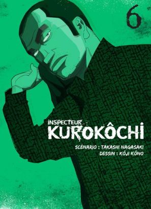 Inspecteur Kurokochi tome 6