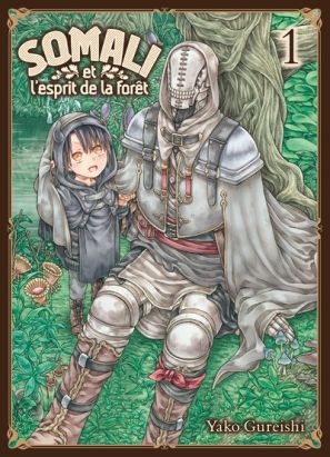 Somali et l'esprit de la forêt tome 1