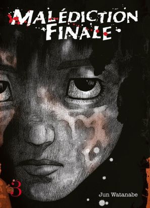Malédiction finale tome 3