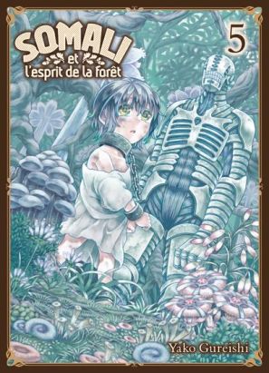 Somali et l'esprit de la forêt tome 5