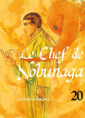 Le chef de Nobunaga tome 20