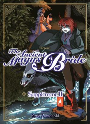 The ancient magus bride - supplément tome 2
