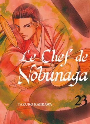 Le chef de Nobunaga tome 23
