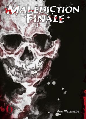 Malédiction finale tome 6