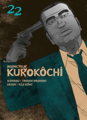 Inspecteur Kurokochi tome 22