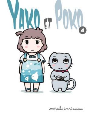 Yako & Poko tome 4 Yako & Poko tome 4
