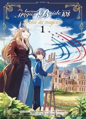 The ancient magus bride - Psaume 108 le bleu du magicien tome 1 The ancient magus bride - Psaume 108 le bleu du magicien tome 1