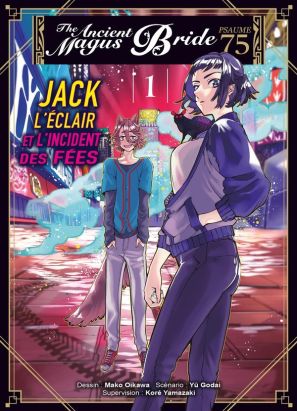 Psaume 75 - The ancient magus bride - Jack l'éclair et l'incident des fées tome 1 Psaume 75 - The ancient magus bride - Jack l'éclair et l'incident des fées tome 1