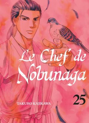 Le chef de Nobunaga tome 25