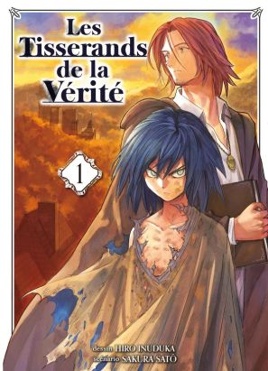 Les tisserands de la vérité tome 1