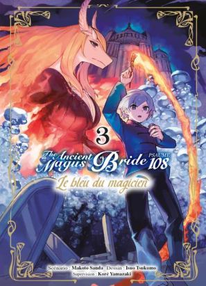 The ancient magus bride - Psaume 108 le bleu du magicien tome 3 The ancient magus bride - Psaume 108 le bleu du magicien tome 3