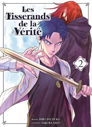 Les tisserands de la vérité tome 2