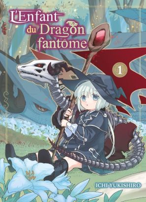 L'enfant du dragon fantôme tome 1