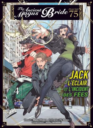 Psaume 75 - The ancient magus bride - Jack l'éclair et l'incident des fées tome 4 Psaume 75 - The ancient magus bride - Jack l'éclair et l'incident des fées tome 4