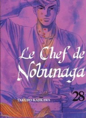 Le chef de Nobunaga tome 28