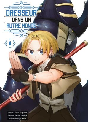 Dresseur dans un autre monde tome 1