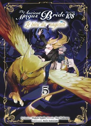The ancient magus bride - psaume 108, le bleu du magicien tome 5